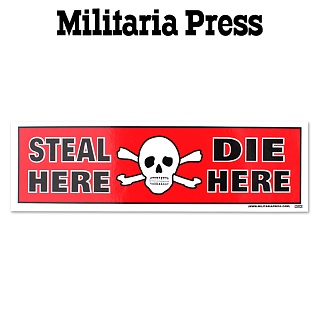 [Militaria Press] Steal Here Die Here - 밀리터리아 차량용 인테리어 범퍼 스티커 (RG243)